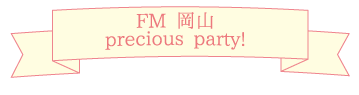 FMpreciois party!